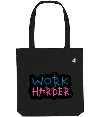 Work Harder - Tote Bag