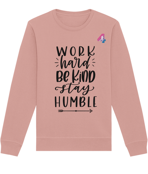 Work Hard be Kind - Sweatshirt