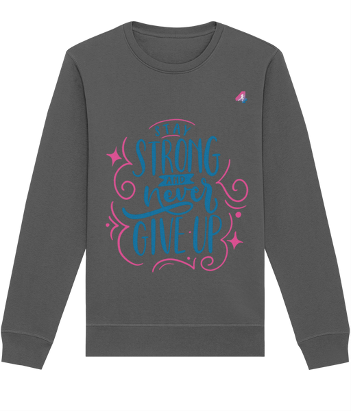 Stay Strong - Sweatshirt