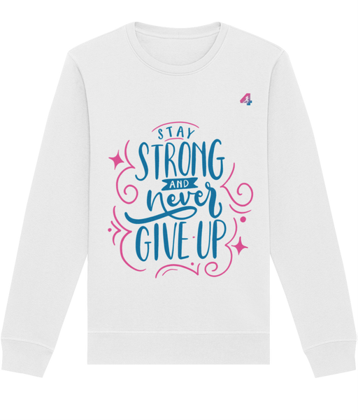 Stay Strong - Sweatshirt