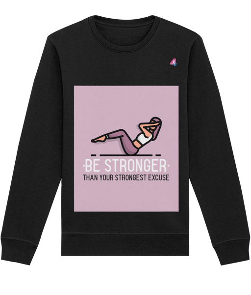 Be stronger - Sweatshirt