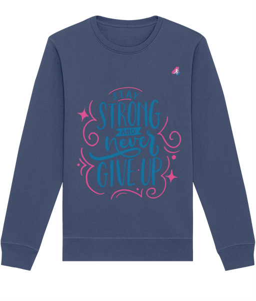 Stay Strong - Sweatshirt